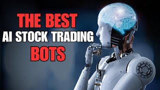 The “Best” AI Stock Trading Bots [upl. by Koehler]