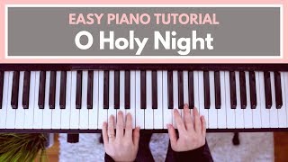 O Holy Night  Piano Tutorial [upl. by Karlens]