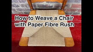 How to Weave a Chair with Paper Fibre Rush [upl. by Kassab]