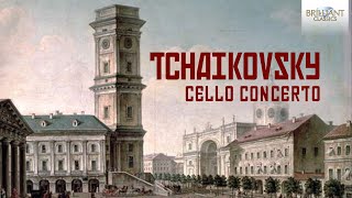 Tchaikovsky Complete Works for Cello and Orchestra [upl. by Tamqrah]