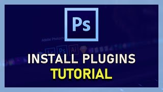 Photoshop CC  How To Install Plugins [upl. by Ashil]