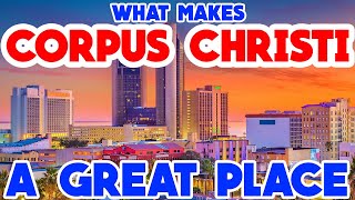 CORPUS CHRISTI TEXAS  The TOP 10 Places you NEED to see [upl. by Anawal462]