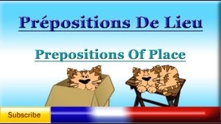 Learn French  Prepositions of Place  Location prépositions de lieu  Vocabulary lesson [upl. by Lebatsirc577]