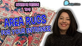 Interior Design Tips Area Rugs for your Entryway [upl. by Attiuqihc]