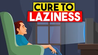 7 Proven Ways to STOP Being Lazy [upl. by Atikan449]