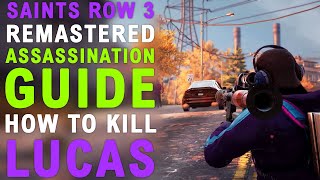 Saints Row the Third Remastered Assassination Guide  Lucas [upl. by Nyved]