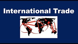 What is International Trade [upl. by Allimrac]