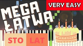 🎹 Sto lat  Piano Tutorial MEGA ŁATWA wersja 🎵 NUTY W OPISIE 🎼 [upl. by Etteuqram591]