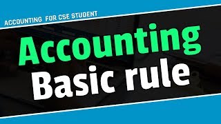 ACCOUNTING BASIC RULE BANGLA  Accounting [upl. by Asiulana]