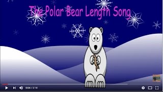 The Polar Bear Length Song [upl. by O'Conner]