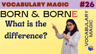 BORN and BORNE explained with examples  Meaning Use and Examples [upl. by Till248]