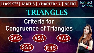 Class 9th Maths  Criteria for Congruence of Triangles SASASAAASSSSRHS  Chapter 7 – Triangles [upl. by Latrena585]