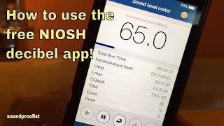 How to measure decibels with the NIOSH app [upl. by Vel]