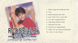 Official NonStop Roselle Nava Love Songs Collection [upl. by Canute101]