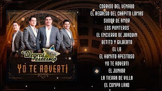 Los Alegres Del Barranco  Yo Te Adverti Nuevo Album 2018 Completo [upl. by Anileve]