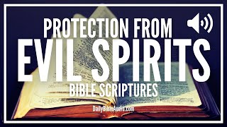 Bible Verses For Protection From Evil Spirits  Powerful Protection Scriptures Against Evil [upl. by Dlaniger]