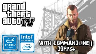 GTA IV With Commandline 30FPS  INTEL CELERON N4000  4GB RAM  INTEL UHD GRAPHICS 600 [upl. by Kemme]