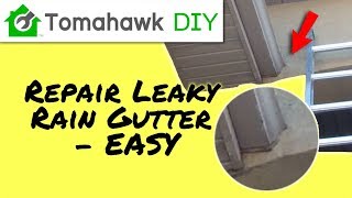 How to Repair a Leaky Gutter Easy [upl. by Herr47]