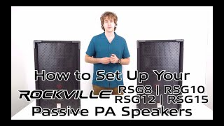 How to Set Up Your Rockville RSG Passive PA Speakers RSG8 RSG10 RSG12 RSG15 RSG124 RSG154 [upl. by Orecul]