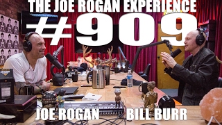 Joe Rogan Experience 909  Bill Burr [upl. by Dnomsad]