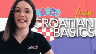 Learn the Basics Croatian [upl. by Natalia]