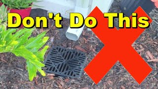 Downspout Drain Pipe  Dos and Donts [upl. by Merchant]