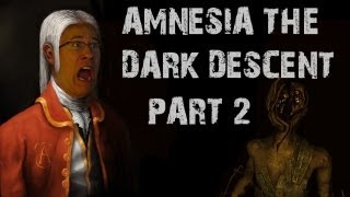 Amnesia The Dark Descent  Part 2  WADING THROUGH DARKNESS [upl. by Yrrum]