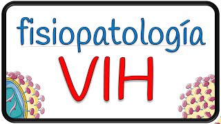 ⌜ Fisiopatología VIH ⌟ 🧬 [upl. by Lavud]