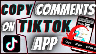 How To Copy Comments On TikTok App [upl. by Yrallih440]