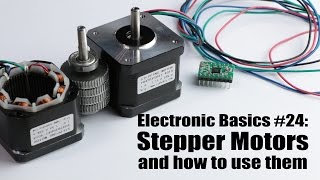 Electronic Basics 24 Stepper Motors and how to use them [upl. by Mccarty997]