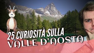 25 curiosità sulla Valle dAosta [upl. by Elli]