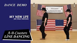 MY NEW LIFE  Line Dance Demo amp Walk Through [upl. by Voss235]