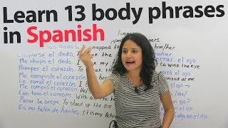 13 Funny amp not funny Spanish phrases using body parts [upl. by Pelligrini]