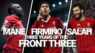 Liverpools Front Three 3 years of Mane Firmino and Salah [upl. by Ainsworth]