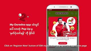 Register your SIM with your NRC on My Ooredoo app amp get 500MB [upl. by Bussy727]