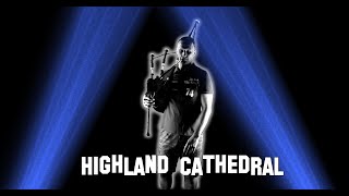 Highland Cathedral on bagpipes [upl. by Caughey]