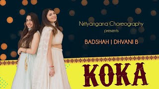 Koka  Badshah Dhvani B  Bridesmaids Sangeet Choreography [upl. by Gilud]