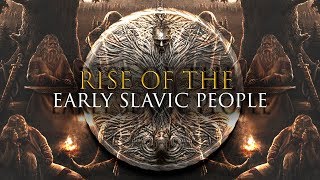 RISE OF THE SLAVS  History and Mythology of the Slavs [upl. by Beore45]