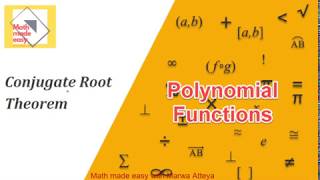 Conjugate Root Theorem [upl. by Hairahcaz]