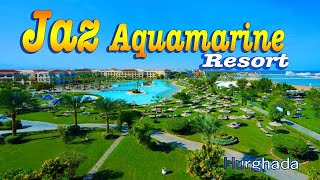 Jaz Aquamarine Resort 5 Hurghada Hotel Tour [upl. by Alyose]