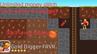 FRVR Gold Digger Game Unlimited Money Glitch I None clickbait [upl. by Aborn]