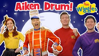 Aiken Drum 🥁 The Wiggles Nursery Rhymes for Toddlers [upl. by Dranoel714]