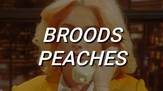 Broods  Peach Lyrics [upl. by Ludeman]