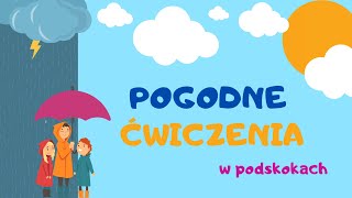 Pogodne ćwiczenia W PODSKOKACH  RYTMIKA DLA DZIECI [upl. by Blasius]