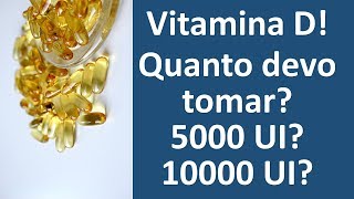 Quanto devo tomar de vitamina D 5000 10000 Clique aqui e veja  Dr Marco Menelau [upl. by Nguyen]