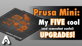 Prusa Mini my 5 cool upgrades [upl. by Melisandra]