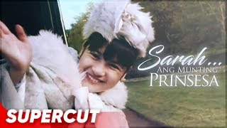 Sarah Ang Munting Prinsesa  Camille Prats  Supercut [upl. by Yesrod817]