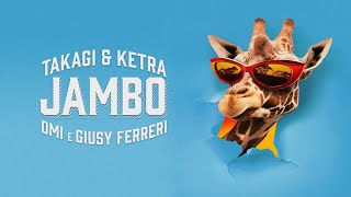 TampK OMI Giusy Ferreri  JAMBO Lyric Video [upl. by Dikmen]