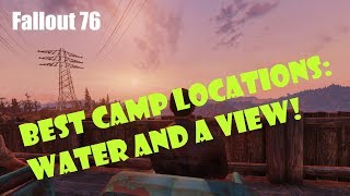 Fallout 76 Best CAMP Locations Water and a View [upl. by Anahir464]