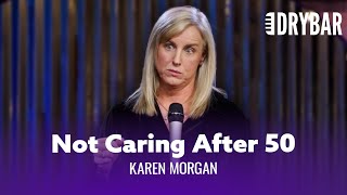 After 50 You Just Stop Caring Karen Morgan  Full Special [upl. by Yahsed]